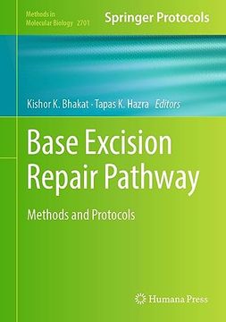 portada Base Excision Repair Pathway: Methods and Protocols (Methods in Molecular Biology, 2701) (en Inglés)