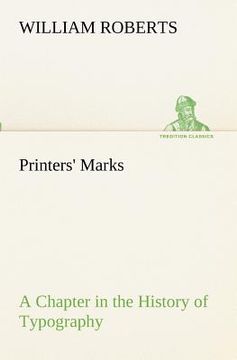 portada printers' marks a chapter in the history of typography (en Inglés)