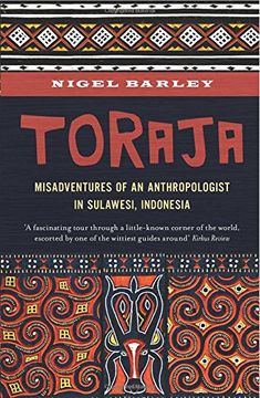 portada Toraja: Misadventures of a Social Anthropologist in Sulawesi, Indonesia