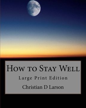 portada How to Stay Well: Large Print Edition (in English)