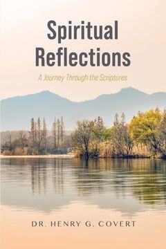 portada Spiritual Reflections: A Journey Through the Scriptures (en Inglés)