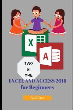 portada Two in One: Excel and Access 2018 for Beginners