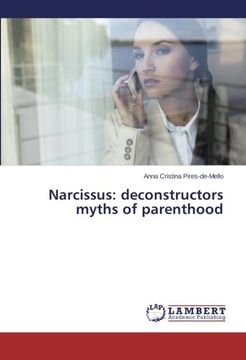 portada Narcissus: Deconstructors Myths of Parenthood