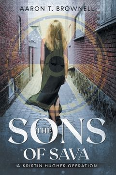 portada The Sons of Sava: A Kristin Hughes Operation (en Inglés)