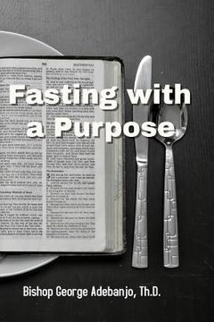 portada Fasting with a Purpose (en Inglés)