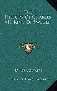 portada the history of charles xii, king of sweden (en Inglés)