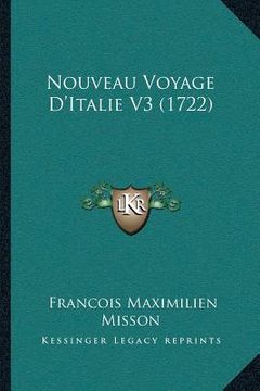 portada Nouveau Voyage D'Italie V3 (1722) (in French)