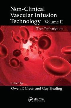 portada Non-Clinical Vascular Infusion Technology, Volume II: The Techniques (en Inglés)