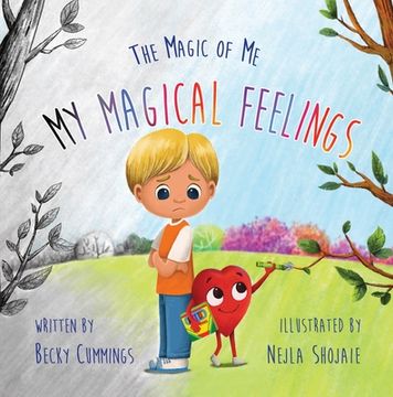 portada My Magical Feelings –Teach Kids to Name and Tame big Feelings and Emotions (The Magic of me) (en Inglés)
