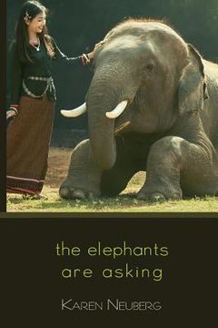 portada The Elephants Are Asking (en Inglés)