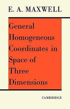 portada General Homogeneous Co-Ordinates in Space of Three Dimensions (en Inglés)