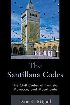 portada The Santillana Codes: The Civil Codes of Tunisia, Morocco, and Mauritania