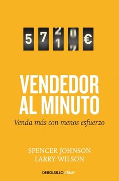 portada El Vendedor al Minuto: Venda más con Menos Esfuerzo (Clave) (in Spanish)