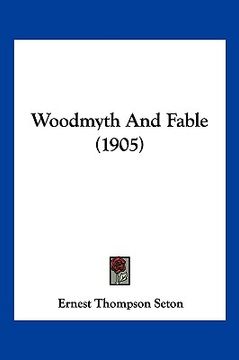 portada woodmyth and fable (1905) (en Inglés)