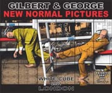 portada Gilbert & George: New Normal Pictures (en Inglés)