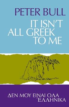 portada It Isn't All Greek To Me (in English)