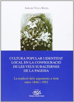 portada Cultura Popular I Identitat Local En La Configuració De Les Veus Subalternes De La Pagesia (Josep Lladonosa) (in Catalá)