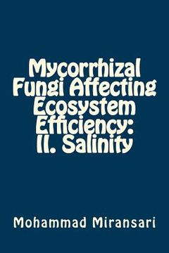 portada Mycorrhizal Fungi Affecting Ecosystem Efficiency: II. Salinity (en Inglés)