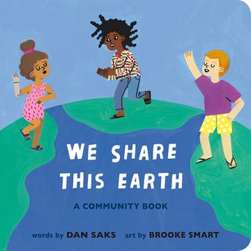 portada We Share This Earth: A Community Book (Community Books) (in English)