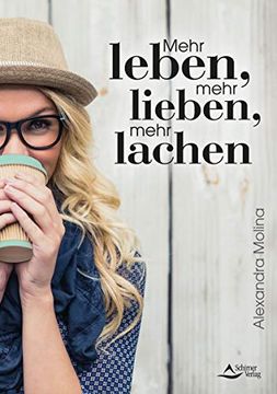 portada Mehr Leben, Mehr Lieben, Mehr Lachen (in German)