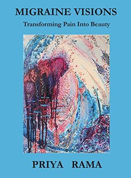 portada Migraine Visions: Transforming Pain into Beauty (in English)