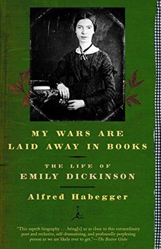 portada My Wars are Laid Away in Books: The Early Life of Emily Dickinson (Modern Library) (en Inglés)