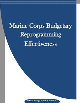 portada Marine Corps Budgetary Reprogramming Effectiveness (in English)