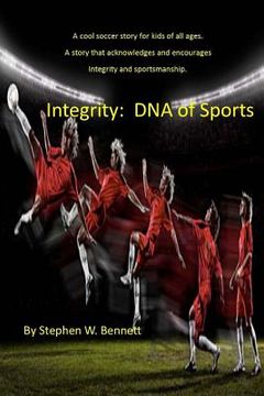 portada Integrity: DNA of Sports: Integrity: DNA of Sports (en Inglés)