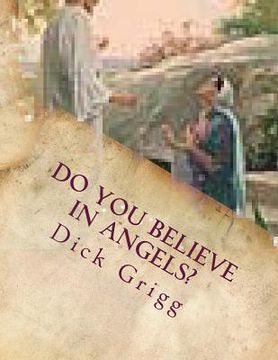 portada Do You Believe in Angels?: The Power of God on Earth and in Heaven (en Inglés)