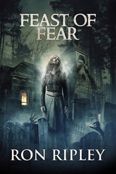 portada Feast of Fear: Supernatural Horror with Scary Ghosts & Haunted Houses (en Inglés)