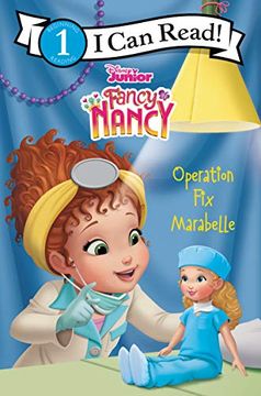 portada Disney Junior Fancy Nancy: Operation fix Marabelle (Fancy Nancy: I can Read! , Level 1) 
