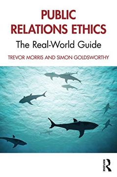 portada Public Relations Ethics: The Real-World Guide (en Inglés)