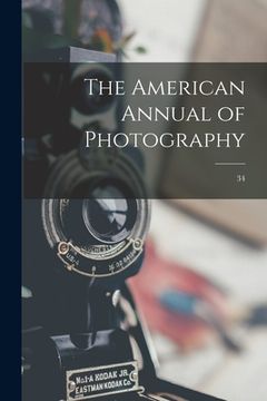 portada The American Annual of Photography; 34 (en Inglés)