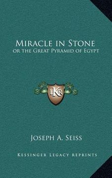 portada miracle in stone: or the great pyramid of egypt (en Inglés)