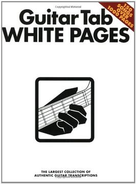 portada Guitar Tab White Pages: The Largest Collection of Authentic Guitar Transcriptions