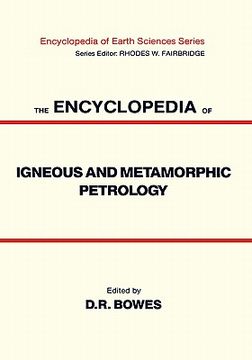 portada the encyclopedia of igneous and metamorphic petrology (en Inglés)