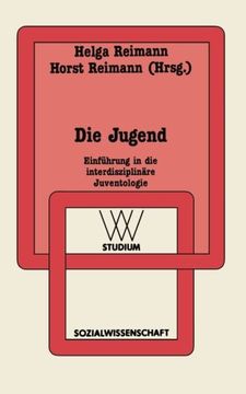 portada Die Jugend: Einführung in die interdisziplinäre Juventologie (wv studium) (German Edition)