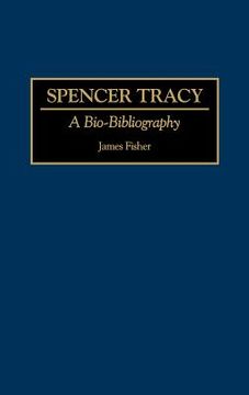 portada spencer tracy: a bio-bibliography (en Inglés)