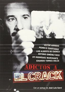 portada Adictos A El Crack