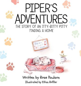 portada Piper's Adventures - The story of an itty-bitty pitty finding a home (en Inglés)