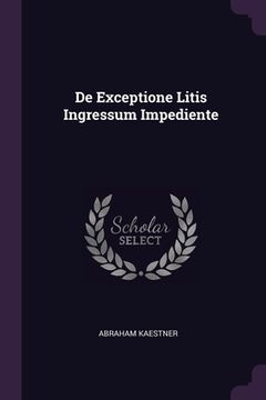 portada De Exceptione Litis Ingressum Impediente (en Inglés)
