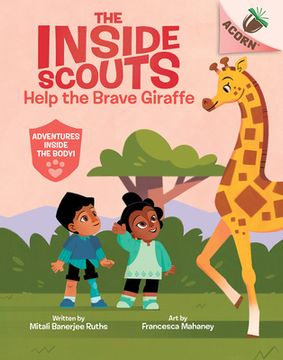 portada Help the Brave Giraffe: An Acorn Book (the Inside Scouts #2) (en Inglés)