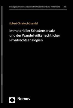 portada Immaterieller Schadensersatz und der Wandel Völkerrechtlicher Privatrechtsanalogien (en Alemán)