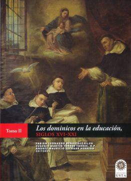 portada Los dominicos en la educación. Siglo XVI-XXI Tomo II