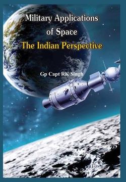 portada Military Application of Space: The Indian Perspectives