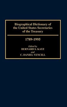 portada Biographical Dictionary of the United States Secretaries of the Treasury, 1789-1995 (en Inglés)