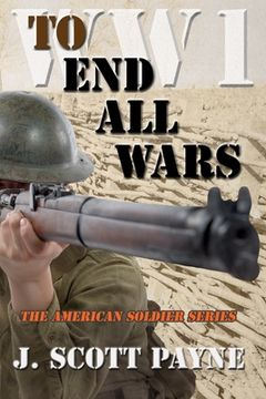 portada To End All Wars: A Novel of World War I 