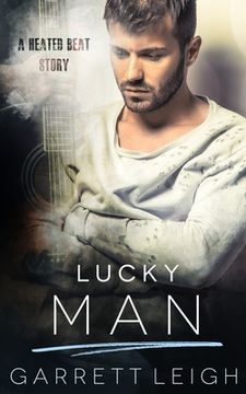portada Lucky Man: A Heated Beat Story (en Inglés)
