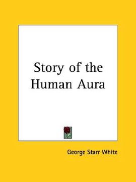 portada story of the human aura (in English)