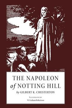 portada The Napoleon of Notting Hill: Illustrated (en Inglés)